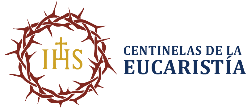 Centinelas de la Eucaristía
